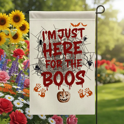 Funny Halloween Garden Flag | I'm Just Here For The Boos Banner | Spooky Outdoor Decor