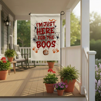 Funny Halloween Garden Flag | I'm Just Here For The Boos Banner | Spooky Outdoor Decor