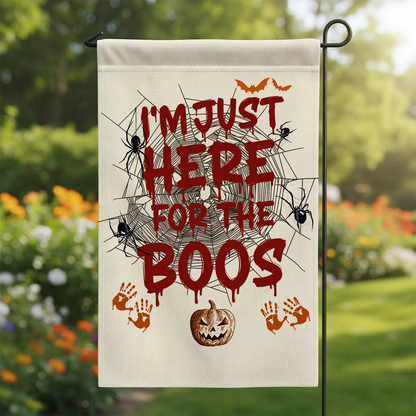 Funny Halloween Garden Flag | I'm Just Here For The Boos Banner | Spooky Outdoor Decor