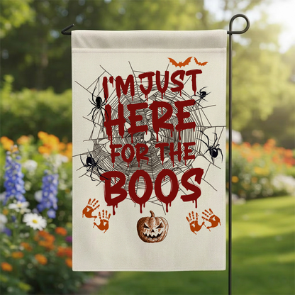 Funny Halloween Garden Flag | I'm Just Here For The Boos Banner | Spooky Outdoor Decor