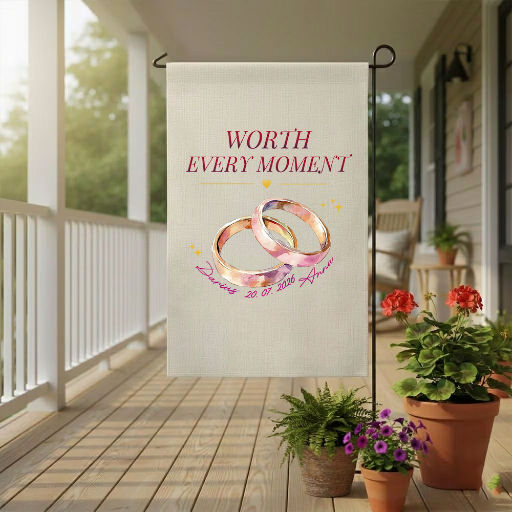 Personalized Wedding Anniversary Garden Flag | Custom Couple Names & Date Banner | Worth Every Moment Yard Decor