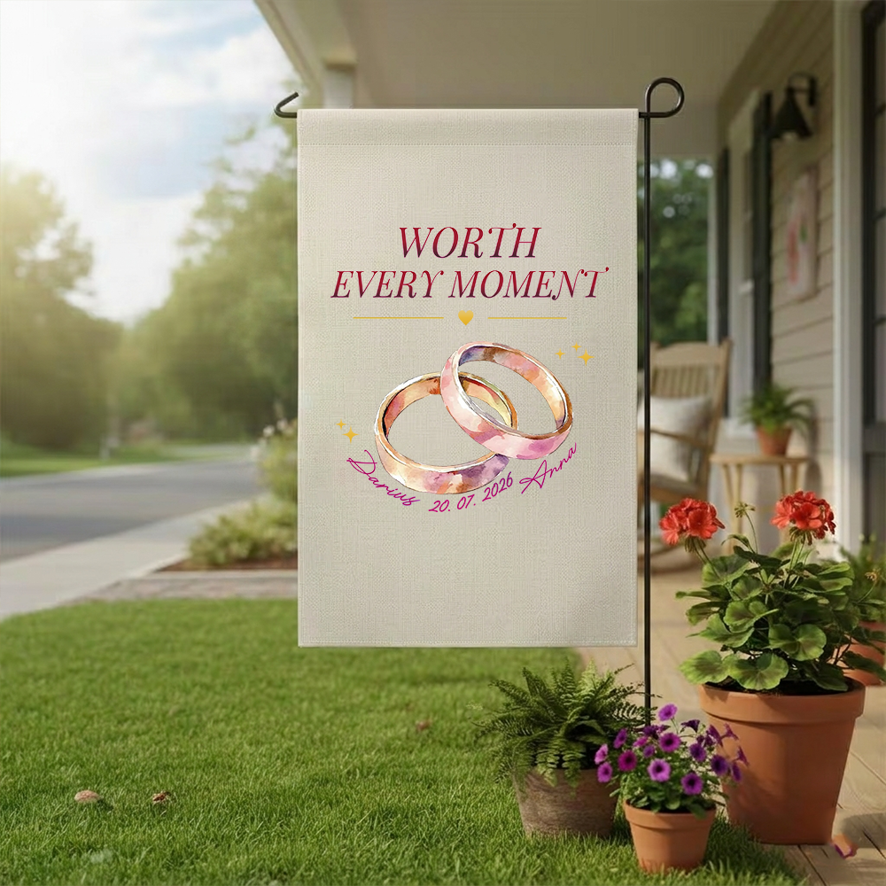 Personalized Wedding Anniversary Garden Flag | Custom Couple Names & Date Banner | Worth Every Moment Yard Decor