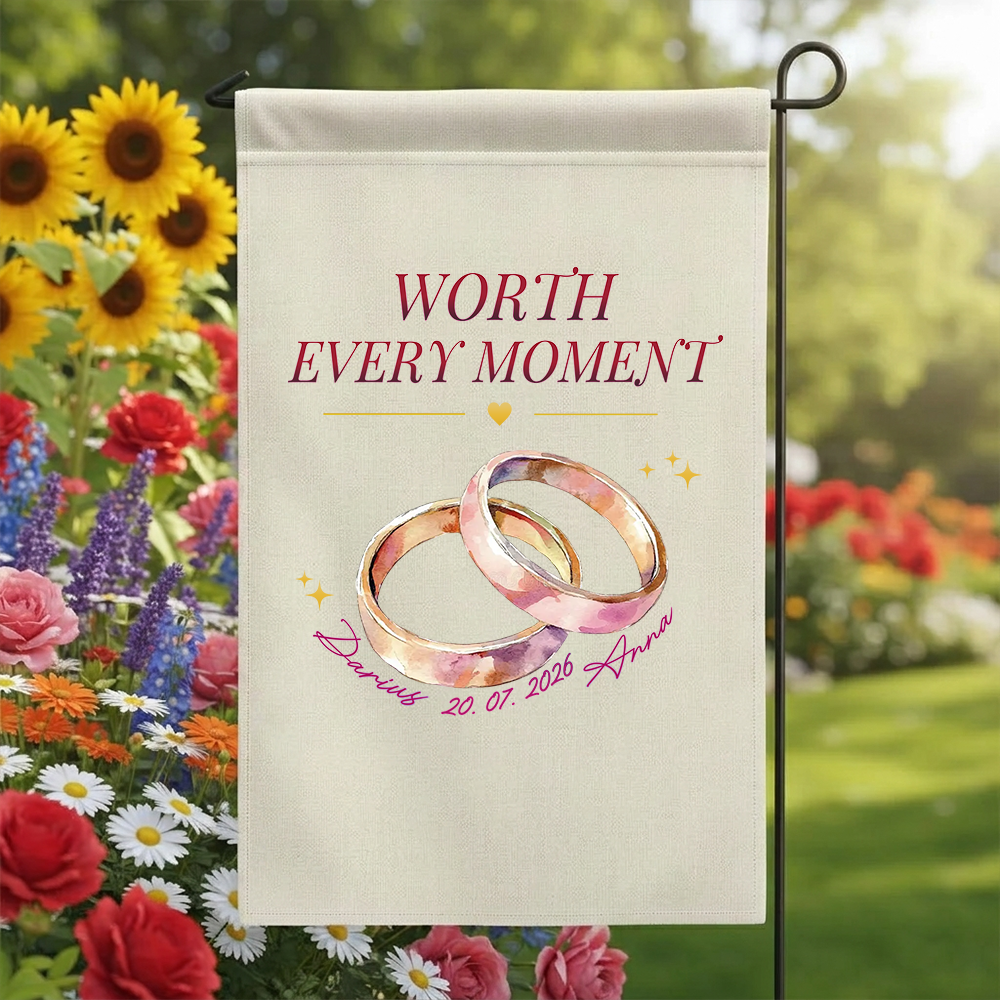 Personalized Wedding Anniversary Garden Flag | Custom Couple Names & Date Banner | Worth Every Moment Yard Decor