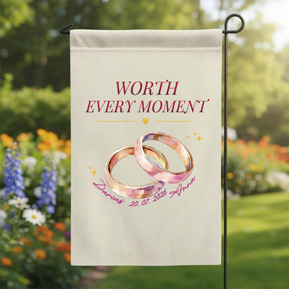 Personalized Wedding Anniversary Garden Flag | Custom Couple Names & Date Banner | Worth Every Moment Yard Decor