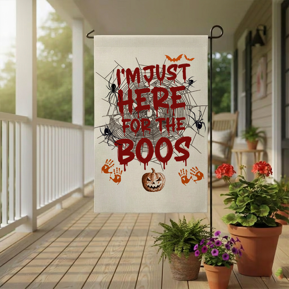 Funny Halloween Garden Flag | I'm Just Here For The Boos Banner | Spooky Outdoor Decor